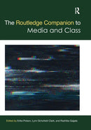 The Routledge Companion to Media and Class-9781032084213