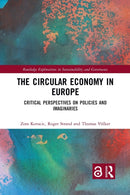 The Circular Economy in Europe : Critical Perspectives on Policies and Imaginaries-9781032085357