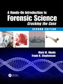 A Hands-On Introduction to Forensic Science : Cracking the Case, Second Edition-9781032089621