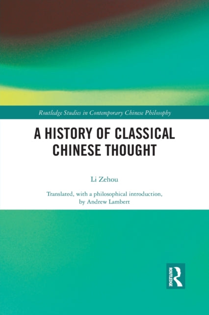 A History of Classical Chinese Thought-9781032090368