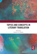 Topics and Concepts in Literary Translation-9781032091242