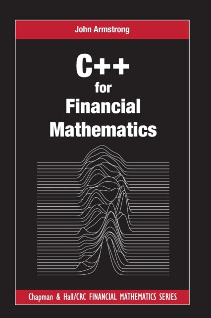C++ for Financial Mathematics-9781032097213