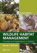 Wildlife Habitat Management : Concepts and Applications in Forestry, Second Edition-9781032098388