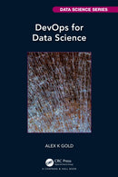 DevOps for Data Science-9781032100340