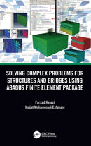 Solving Complex Problems for Structures and Bridges using ABAQUS Finite Element Package-9781032100395