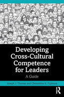 Developing Cross-Cultural Competence for Leaders : A Guide-9781032100432