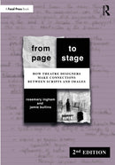 From Page to Stage : How Theatre Designers Make Connections Between Scripts and Images-9781032101767
