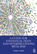 A Guide for Statistical Tests and Interpretations with SPSS-9781032102108