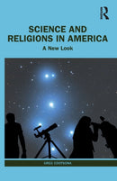 Science and Religions in America : A New Look-9781032102122