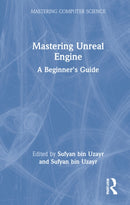 Mastering Unreal Engine : A Beginner's Guide-9781032103143