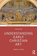 Understanding Early Christian Art-9781032105482
