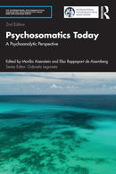 Psychosomatics Today : A Psychoanalytic Perspective-9781032106618