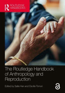 The Routledge Handbook of Anthropology and Reproduction-9781032106663