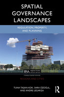 Spatial Governance Landscapes : Regulation, Property, and Planning-9781032114507