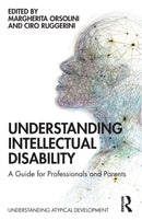 Understanding Intellectual Disability : A Guide for Professionals and Parents-9781032115399