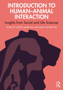 Introduction to Human-Animal Interaction : Insights from Social and Life Sciences-9781032118369