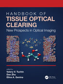 Handbook of Tissue Optical Clearing : New Prospects in Optical Imaging-9781032118697