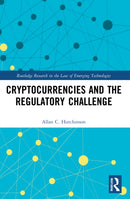 Cryptocurrencies and the Regulatory Challenge-9781032118994