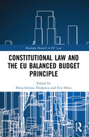 Constitutional Law and the EU Balanced Budget Principle-9781032119588