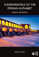 Fundamentals of the Persian Alphabet : Letters and Sounds-9781032121000