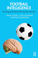 Football Intelligence : Training and Tactics for Soccer Success-9781032121505