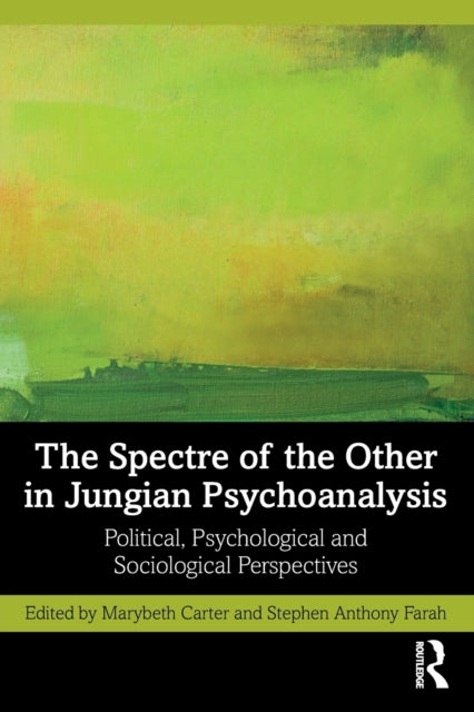 The Spectre of the Other in Jungian Psychoanalysis
