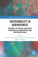 Sustainability in Agribusiness : The Impact of Societal Challenges, Technological Advancements, and Development Goals-9781032122274