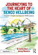 Journeying to the Heart of SENCO Wellbeing : A Guide to Enable and Empower SEND Leaders-9781032123097