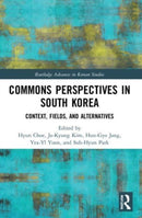 Commons Perspectives in South Korea : Context, Fields, and Alternatives-9781032123868