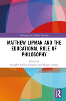 Matthew Lipman and the Educational Role of Philosophy
