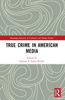 True Crime in American Media-9781032126678