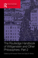 The Routledge Handbook of Wittgenstein and Other Philosophers: Part 2