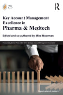Key Account Management Excellence in Pharma & Medtech-9781032128580