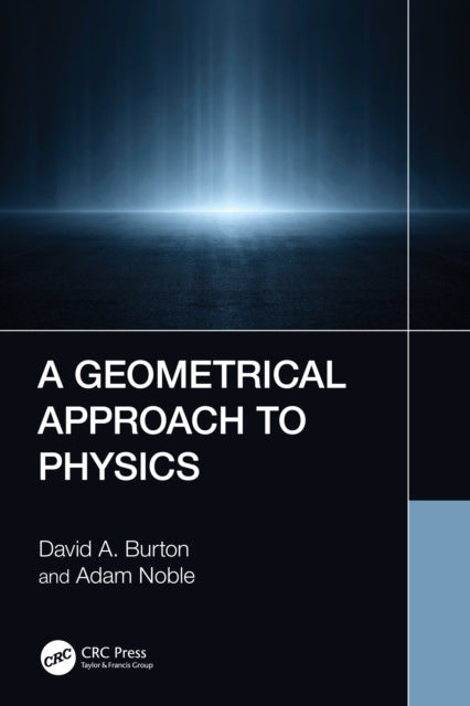 A Geometrical Approach to Physics-9781032129280