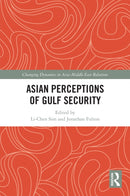 Asian Perceptions of Gulf Security-9781032130439