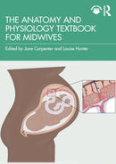 The Anatomy and Physiology Textbook for Midwives-9781032130842