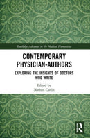 Contemporary Physician-Authors : Exploring the Insights of Doctors Who Write-9781032131610