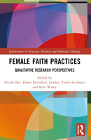 Female Faith Practices : Qualitative Research Perspectives-9781032132792