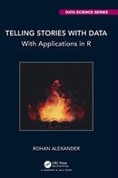 Telling Stories with Data : With Applications in R-9781032134772