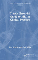 Clark's Essential Guide to MRI in Clinical Practice-9781032136332