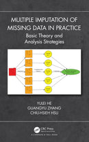 Multiple Imputation of Missing Data in Practice : Basic Theory and Analysis Strategies-9781032136899