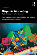 Hispanic Marketing : The Evolution of the Latino Consumer-9781032137742