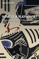 What is a Playhouse? : England at Play, 1520-1620-9781032138077