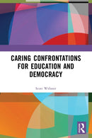 Caring Confrontations for Education and Democracy-9781032138336