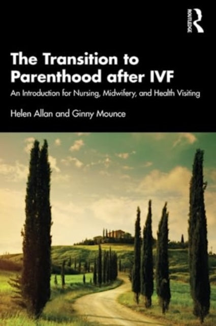 The Transition to Parenthood after IVF