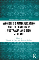 Women's Criminalisation and Offending in Australia and New Zealand-9781032140889