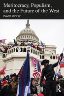 Meritocracy, Populism, and the Future of Democracy-9781032146263