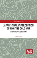 Japan''s Threat Perception during the Cold War
