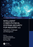 Intelligent Cyber-Physical Systems Security for Industry 4.0 : Applications, Challenges and Management-9781032148342