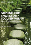 Stepping into Emotionally Focused Therapy : Key Ingredients of Change-9781032151335